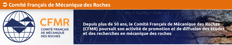 COMITÉ FRANÇAIS DE MÉCANIQUE DES ROCHES