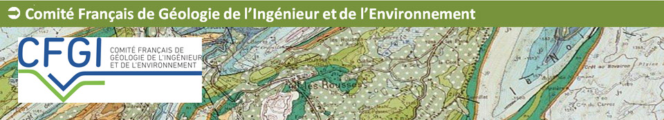 COMITÉ FRANÇAIS DE GÉOLOGIE DE L'INGÉNIEUR ET DE L'ENVIRONNEMENT